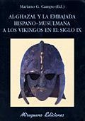 AL-GHAZAL Y LA EMBAJADA HISPANO-MUSULMANA A... | 9788478132386 | CAMPO,MARIANO G. | Llibreria Geli - Llibreria Online de Girona - Comprar llibres en català i castellà