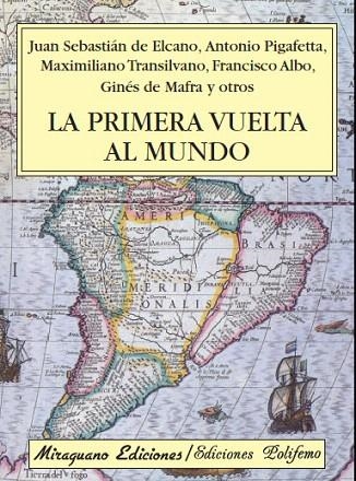 LA PRIMERA VUELTA AL MUNDO | 9788478133895 | DE ELCANO,JUAN SEBASTIÁN/PIGAFETTA,ANTONIO/TRANSILVANO,MAXIMILIANO/ALBO,FRANCISCO/DE MAFRA,GINÉS | Llibreria Geli - Llibreria Online de Girona - Comprar llibres en català i castellà