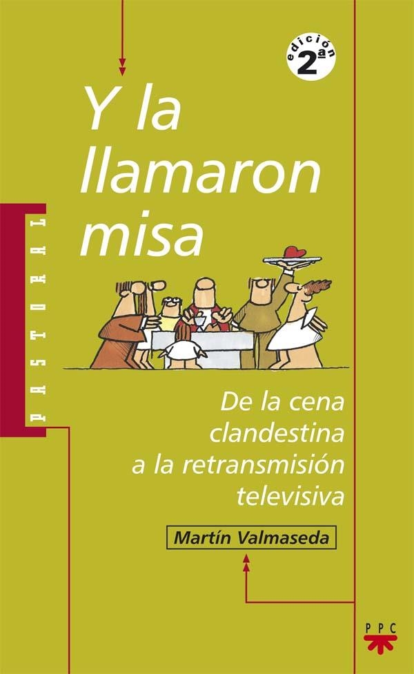 Y LA LLAMARON MISA | 9788428818100 | VALMASEDA,MARTIN | Llibreria Geli - Llibreria Online de Girona - Comprar llibres en català i castellà