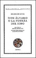 DON ALVARO O LA FUERZA DEL SINO | 9788474236026 | RIVAS,DUQUE DE | Llibreria Geli - Llibreria Online de Girona - Comprar llibres en català i castellà