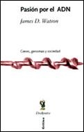 PASION POR EL ADN | 9788484323075 | WATSON,JAMES | Libreria Geli - Librería Online de Girona - Comprar libros en catalán y castellano