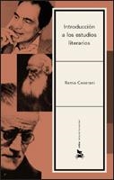 INTRODUCCION A LOS ESTUDIOS LITERARIOS | 9788484325598 | CESERANI, REMO | Llibreria Geli - Llibreria Online de Girona - Comprar llibres en català i castellà