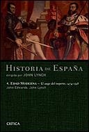 HISTORIA DE ESPAÑA-4.EDAD MODERNA.EL AUGE DEL IMPERIO 1474 | 9788484326243 | EDWARDS,JOHN/LYNCH,JOHN | Llibreria Geli - Llibreria Online de Girona - Comprar llibres en català i castellà