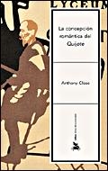 LA CONCEPCION ROMANTICA DEL QUIJOTE | 9788484326472 | CLOSE,ANTHONY J. | Llibreria Geli - Llibreria Online de Girona - Comprar llibres en català i castellà