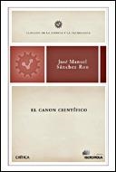 EL CANON CIENTIFICO | 9788484326809 | SANCHEZ RON,JOSE MANUEL | Libreria Geli - Librería Online de Girona - Comprar libros en catalán y castellano