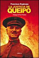 LA JUSTICIA DE QUEIPO | 9788484326915 | ESPINOSA,FRANCISCO | Llibreria Geli - Llibreria Online de Girona - Comprar llibres en català i castellà