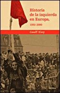 HISTORIA DE LA IZQUIERDA EN EUROPA | 9788484328025 | ELEY,GEOFF | Llibreria Geli - Llibreria Online de Girona - Comprar llibres en català i castellà