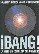 BANG!LA HISTORIA COMPLETA DEL UNIVERSO | 9788484329190 | MAY,BRIAN/MOORE,PATRICK/LINTOTT,CHRIS | Libreria Geli - Librería Online de Girona - Comprar libros en catalán y castellano