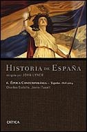 HISTORIA DE ESPAÑA-6.EPOCA CONTEMPORANEA 1808-2004 | 9788484329510 | LYNCH,JOHN/ESDAILE,J/TUSELL,J | Libreria Geli - Librería Online de Girona - Comprar libros en catalán y castellano