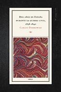 DOS AÑOS EN ESPAÑA DURANTE LA GUERRA CIVIL.1838-1840 | 9788484324065 | DEMBOWSKI,CARLOS | Libreria Geli - Librería Online de Girona - Comprar libros en catalán y castellano