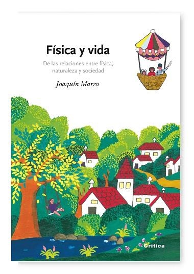 FISICA Y VIDA.DE LAS RELACIONES ENTRE FISICA,NATURALEZA Y... | 9788484327615 | MARRO,JOAQUIN | Llibreria Geli - Llibreria Online de Girona - Comprar llibres en català i castellà