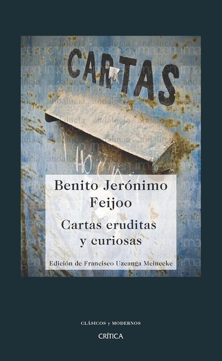 CARTAS EREUDITAS Y CURIOSAS | 9788474239188 | FEIJOO,BENITO JERONIMO | Libreria Geli - Librería Online de Girona - Comprar libros en catalán y castellano