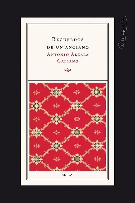 RECUERDOS DE UN ANCIANO | 9788498920017 | ALCALA GALIANO,ANTONIO | Llibreria Geli - Llibreria Online de Girona - Comprar llibres en català i castellà