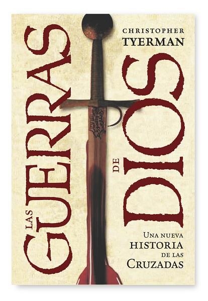 LAS GUERRAS DE DIOS | 9788498920772 | TYERMAN,CHRISTOPHER | Llibreria Geli - Llibreria Online de Girona - Comprar llibres en català i castellà