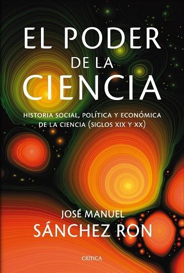 EL PODER DE LA CIENCIA | 9788498921717 | SANCHEZ RON,JOSE MANUEL | Llibreria Geli - Llibreria Online de Girona - Comprar llibres en català i castellà