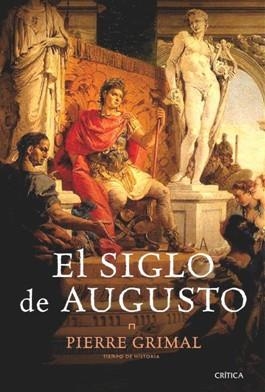 EL SIGLO DE AUGUSTO | 9788498921915 | GRIMAL,PIERRE | Llibreria Geli - Llibreria Online de Girona - Comprar llibres en català i castellà