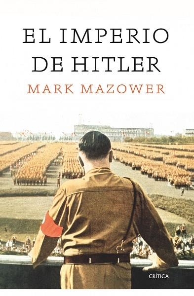 EL IMPERIO DE HITLER | 9788498922066 | MAZOWER,MARK | Llibreria Geli - Llibreria Online de Girona - Comprar llibres en català i castellà