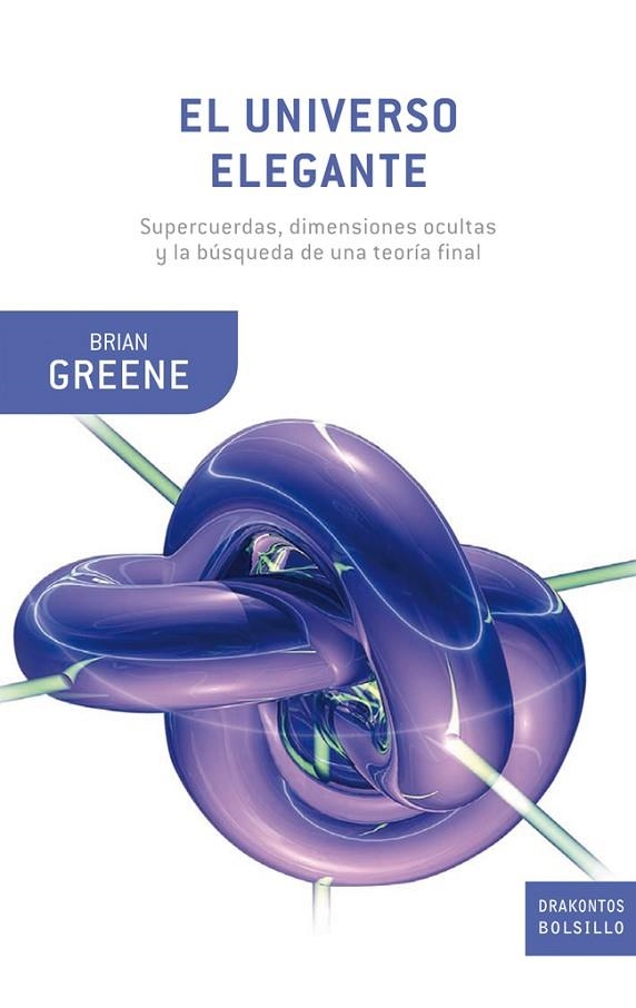 EL UNIVERSO ELEGANTE | 9788498922561 | GREENE,BRIAN | Libreria Geli - Librería Online de Girona - Comprar libros en catalán y castellano