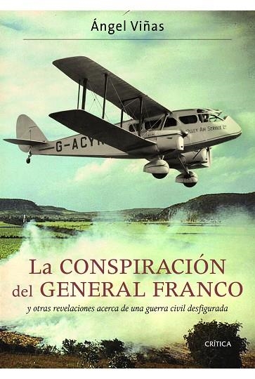 LA CONSPIRACIÓN DEL GENERAL FRANCO  | 9788498923360 | VIÑAS,ÁNGEL | Libreria Geli - Librería Online de Girona - Comprar libros en catalán y castellano