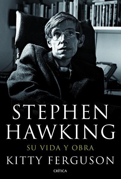 STEPHEN HAWKING.SU VIDA Y SU OBRA | 9788498923186 | FERGUSON,KITTY | Llibreria Geli - Llibreria Online de Girona - Comprar llibres en català i castellà