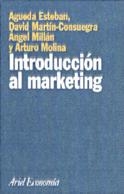 INTRODUCCION AL MARKETING | 9788434421868 | ESTEBAN,AGUEDA | Llibreria Geli - Llibreria Online de Girona - Comprar llibres en català i castellà