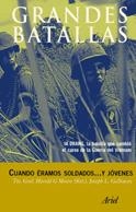 CUANDO ERAMOS SOLDADOS...Y JOVENES | 9788434466852 | HAROLD,TTE.GRAL/MOORE,G/GALLOWAY,L | Llibreria Geli - Llibreria Online de Girona - Comprar llibres en català i castellà