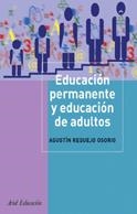 EDUCACION PERMANENTE Y EDUCACION DE ADULTOS | 9788434426542 | REQUEJO OSORIO,AGUSTIN | Llibreria Geli - Llibreria Online de Girona - Comprar llibres en català i castellà