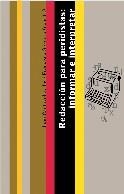 REDACCION PARA PERIODISTAS:INFORMAR E INTERPRETAR | 9788434412989 | CANTAVELLA,JUAN/SERRANO,JOSE FRANCISCO | Llibreria Geli - Llibreria Online de Girona - Comprar llibres en català i castellà