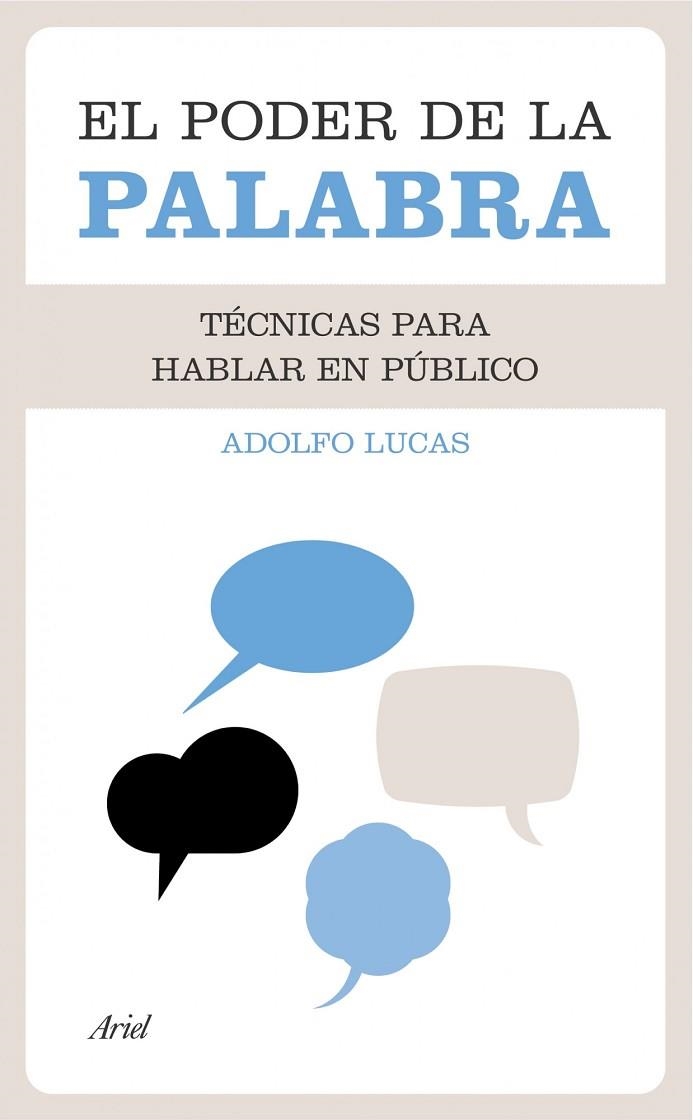 EL PODER DE LA PALABRA.TECNICAS PARA HABLAR EN PUBLICO | 9788434413092 | LUCAS,ADOLFO | Llibreria Geli - Llibreria Online de Girona - Comprar llibres en català i castellà