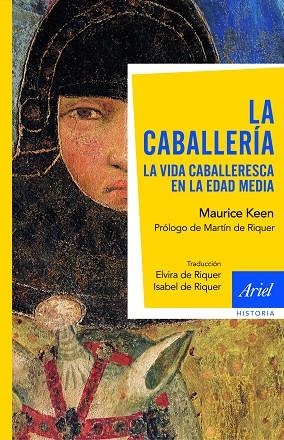 LA CABALLERIA.LA VIDA CABALLERESCA EN LA EDAD MEDIA | 9788434434950 | KEEN,MAURICE | Llibreria Geli - Llibreria Online de Girona - Comprar llibres en català i castellà