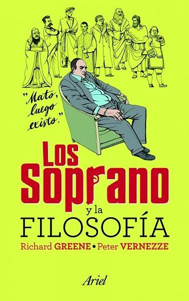 LOS SOPRANO Y LA FILOSOFIA | 9788434469273 | GREENE,RICHARD/VERNEZZE,PETER | Libreria Geli - Librería Online de Girona - Comprar libros en catalán y castellano