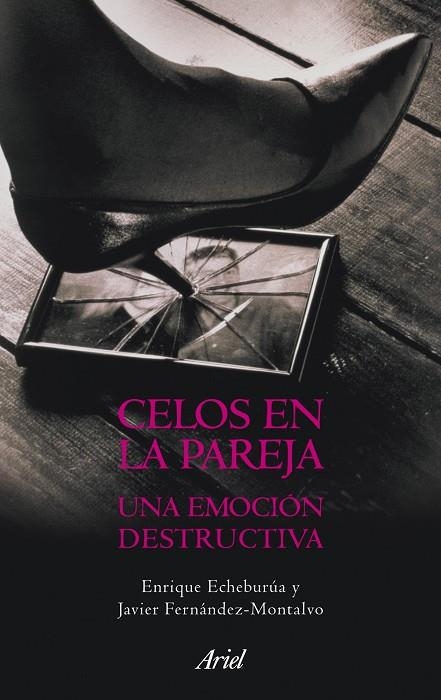 CELOS EN LA PAREJA.UNA EMOCION DESTRUCTIVA | 9788434469396 | ECHEBURUA ODRIOZOLA,ENRIQUE | Llibreria Geli - Llibreria Online de Girona - Comprar llibres en català i castellà