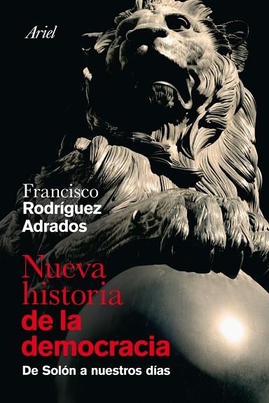 NUEVA HISTORIA DE LA DEMOCRACIA.DE SOLON A NUESTROS DIAS | 9788434469730 | RODRIGUEZ ADRADOS,FRANCISCO | Llibreria Geli - Llibreria Online de Girona - Comprar llibres en català i castellà