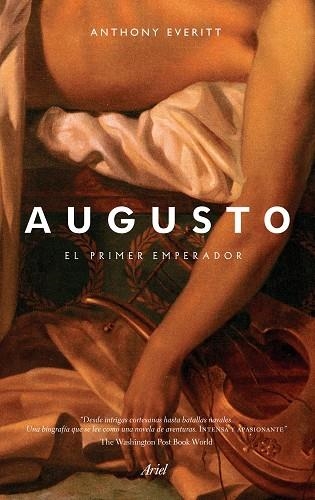 AUGUSTO.EL PRIMER EMPERADOR | 9788434401051 | EVERITT,ANTHONY | Llibreria Geli - Llibreria Online de Girona - Comprar llibres en català i castellà