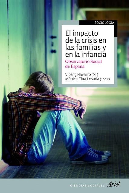 EL IMPACTO DE LA CRISIS EN LAS FAMILIAS Y EN LA INFANCIA | 9788434405677 | NAVARRO,VICENÇ (DIR.)/CLUA-LOSADA,MÒNICA (CODIR.) | Llibreria Geli - Llibreria Online de Girona - Comprar llibres en català i castellà