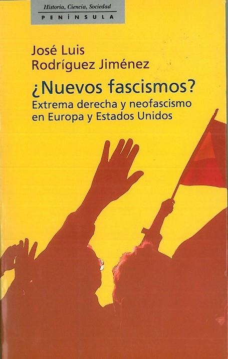 NUEVOS FASCISMOS?.EXTREMA DERECHA Y NEOFASCISMO | 9788483071304 | RODRIGUEZ JIMENEZ,JOSE LUIS | Llibreria Geli - Llibreria Online de Girona - Comprar llibres en català i castellà