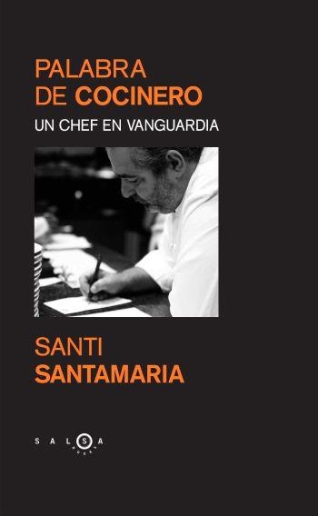 PALABRA DE COCINERO | 9788483077153 | SANTAMARIA,SANTI | Llibreria Geli - Llibreria Online de Girona - Comprar llibres en català i castellà