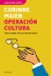 OPERACION CULTURA.COMO ACABAR CON LOS INTELECTUALES | 9788483077504 | MAIER,CORINNE | Llibreria Geli - Llibreria Online de Girona - Comprar llibres en català i castellà