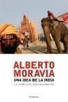 UNA IDEA DE LA INDIA.LA CRONICA DE UNA FASCINACION | 9788483077924 | MORAVIA,ALBERTO | Llibreria Geli - Llibreria Online de Girona - Comprar llibres en català i castellà