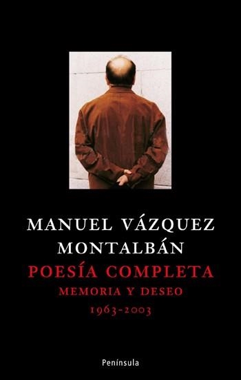 OBRA POETICA 1963-2003.MEMORIA Y DESEO | 9788483078006 | VAZQUEZ MONTALBAN,MANUEL | Llibreria Geli - Llibreria Online de Girona - Comprar llibres en català i castellà