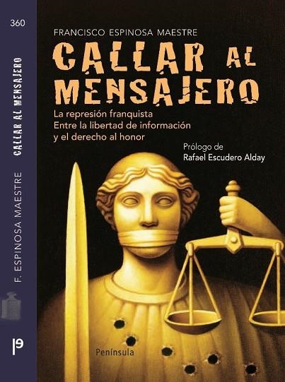 CALLAR AL MENSAJERO.LA REPRESION FRANQUISTA | 9788483078891 | ESPINOSA MAESTRE,FRANCISCO, | Llibreria Geli - Llibreria Online de Girona - Comprar llibres en català i castellà