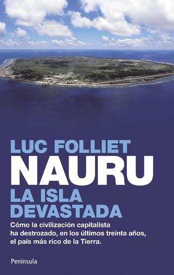 NAURU LA ISLA DEVASTADA | 9788499420165 | FOLLIET,LUC | Llibreria Geli - Llibreria Online de Girona - Comprar llibres en català i castellà