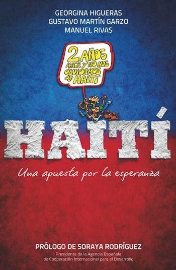 HAITI.UNA APUESTA POR LA ESPERANZA | 9788499421278 | HIGUERAS,GEORGINA/MARTIN GARZO,GUSTAVO/RIVAS,MANUEL | Libreria Geli - Librería Online de Girona - Comprar libros en catalán y castellano