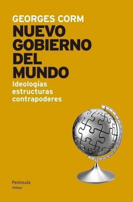 EL NUEVO GOBIERNO DEL MUNDO.IDEOLOGÍAS,ESTRUCTURAS,CONTRAPODERES | 9788499421377 | CORM,GEORGES (1940) | Llibreria Geli - Llibreria Online de Girona - Comprar llibres en català i castellà