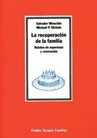 LA RECUPERACION DE LA FAMILIA.RELATOS DE ESPERANZA | 9788449300196 | MINUCHIN,SALVADOR/NICHOLS,MICHAEL | Llibreria Geli - Llibreria Online de Girona - Comprar llibres en català i castellà