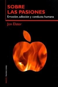 SOBRE LAS PASIONES.EMOCION,ADICCION Y CONDUCTA... | 9788449310973 | ELSTER,JON | Llibreria Geli - Llibreria Online de Girona - Comprar llibres en català i castellà