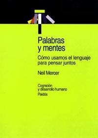 PALABRAS Y MENTES,COMO USAMOS EL LENGUAJE PARA PEN | 9788449311444 | MERCER,NEIL | Llibreria Geli - Llibreria Online de Girona - Comprar llibres en català i castellà