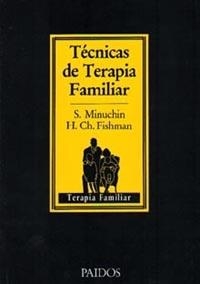 TECNICAS DE TERAPIA FAMILIAR | 9788475092485 | MINUCHIN,SALVADOR/FISHMAN,H.CHARLES | Llibreria Geli - Llibreria Online de Girona - Comprar llibres en català i castellà