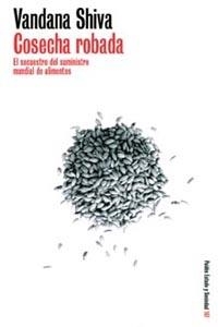 COSECHA ROBADA | 9788449314308 | SHIVA, V. | Libreria Geli - Librería Online de Girona - Comprar libros en catalán y castellano