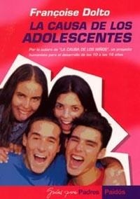 LA CAUSA DE LOS ADOLESCENTES | 9788449315398 | DOLTO,FRANÇOISE | Llibreria Geli - Llibreria Online de Girona - Comprar llibres en català i castellà